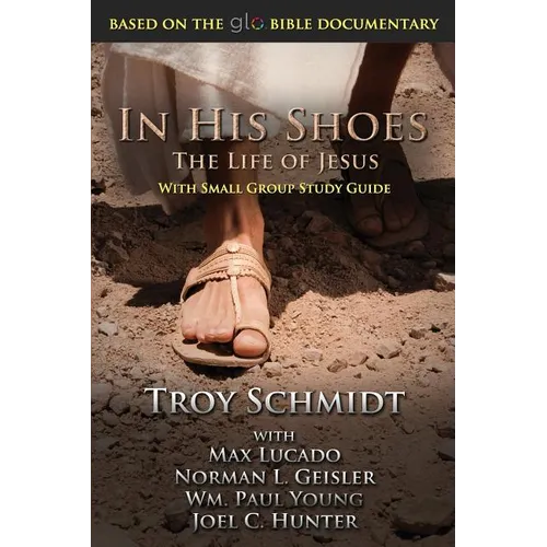 In His Shoes: The Life of Jesus - Paperback