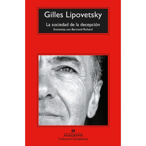 Sociedad de la Decepcion, La - Paperback
