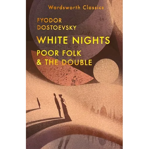 White Nights; Poor Folk; The Double - Paperback