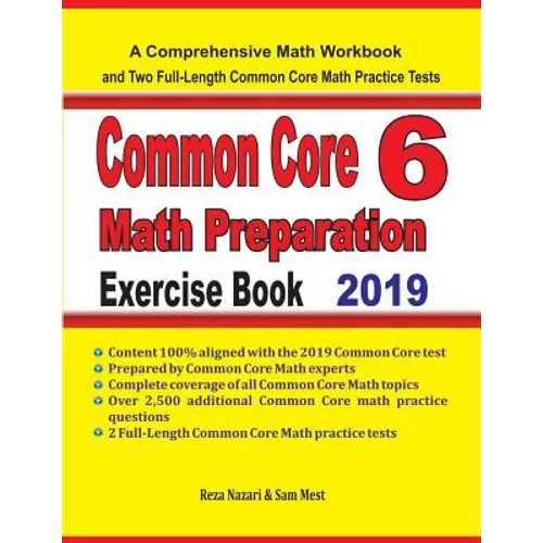 Common Core 6 Math Preparation Exercise Book: A Comprehensive Math Workbook and Two Full-Length Common Core 6 Math Practice Tests