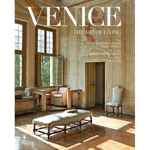 Venice: The Art of Living - Hardcover