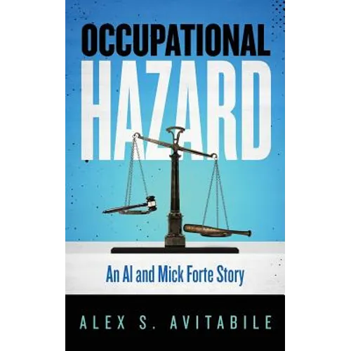 Occupational Hazard: An Al and Mick Forte Story - Paperback