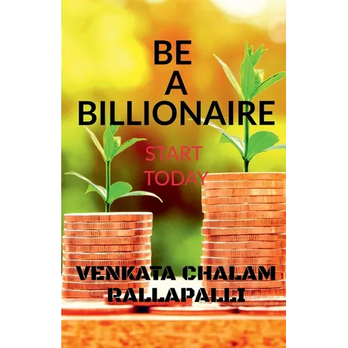 Be a billionaire - Paperback