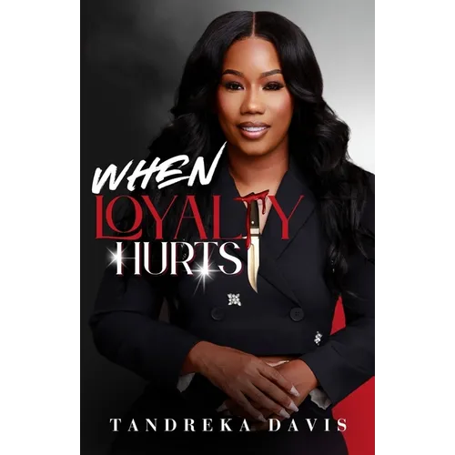 When Loyalty Hurts - Paperback