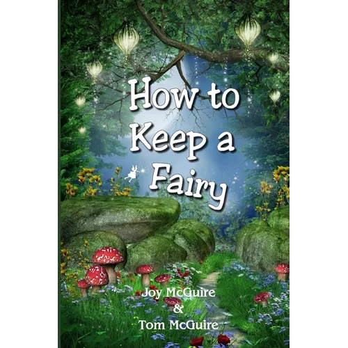 How To Keep A Fairy - Paperback