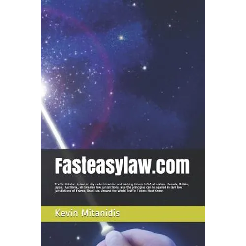 Fasteasylaw.com: Traffic tickets, bylaw infraction and parking tickets Ontario Canada - Paperback