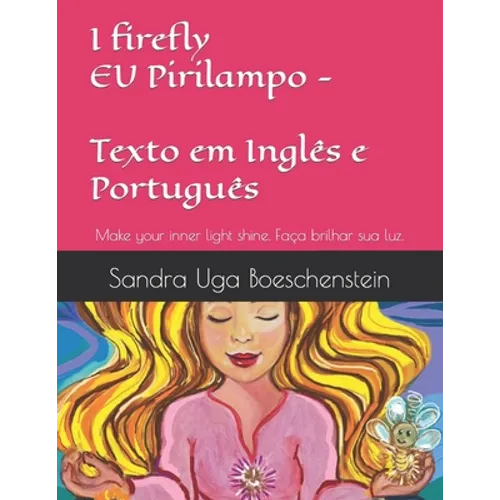 I firefly - EU Pirilampo: Texto em Inglês e Português - Paperback