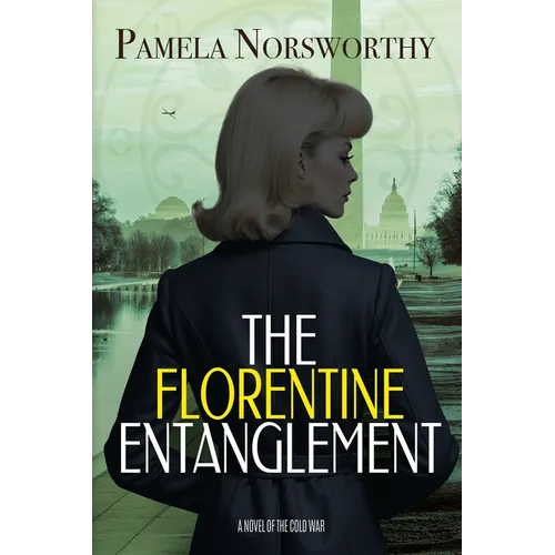 The Florentine Entanglement: A Novel of the Cold War - Paperback