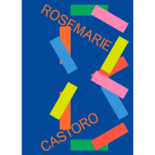 Rosemarie Castoro - Hardcover