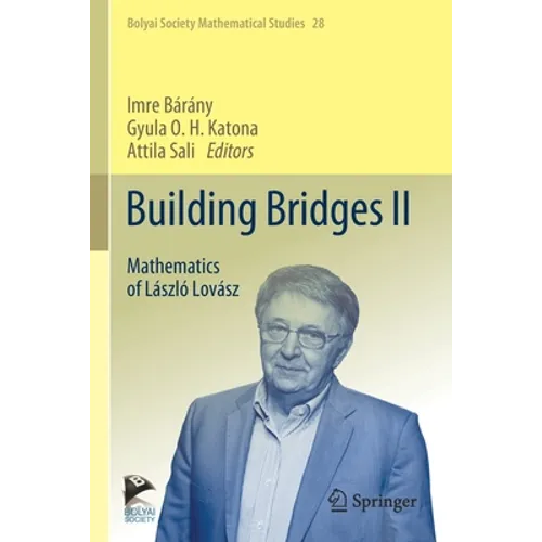 Building Bridges II: Mathematics of László Lovász - Paperback