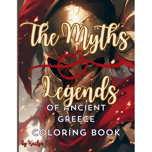 The Myths and Legends of Ancient Greece Coloring Book - Paperback