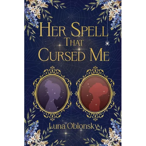 Her Spell That Cursed Me: A Dark Sapphic Fantasy Romance - Paperback