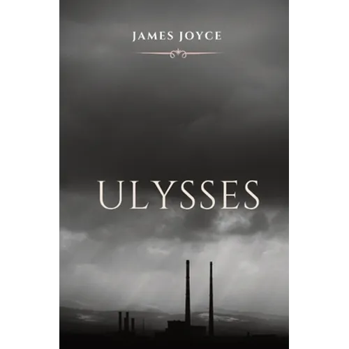 Ulysses: A book chronicling the passage through Dublin by a man, during an ordinary day, June 16, 1904. The title alludes to the hero of Homer's Odyss - Paperback