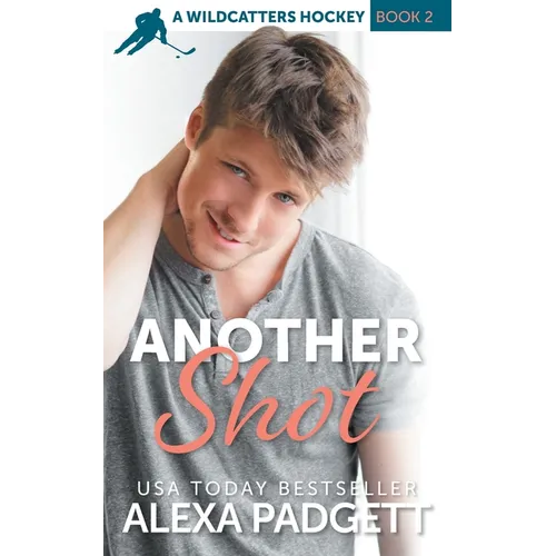 Another Shot: Wildcatters Hockey Series - Paperback