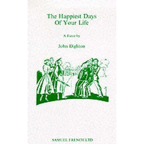 Happiest Days of your Life - Paperback