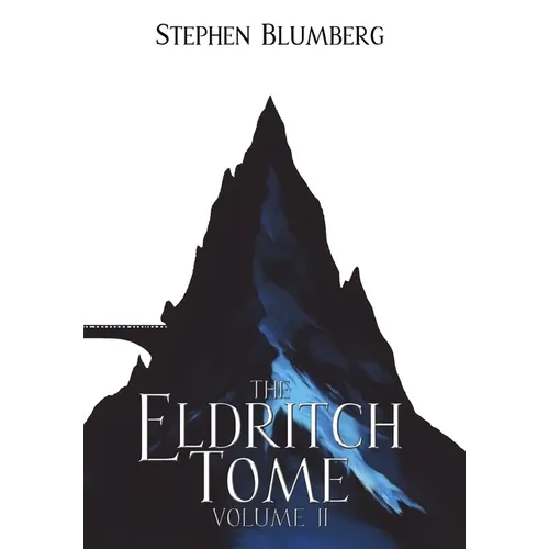 The Eldritch Tome: Volume II - Hardcover