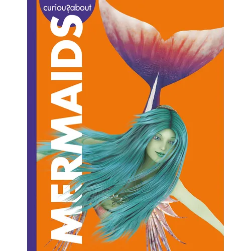 Curious about Mermaids - Library Binding