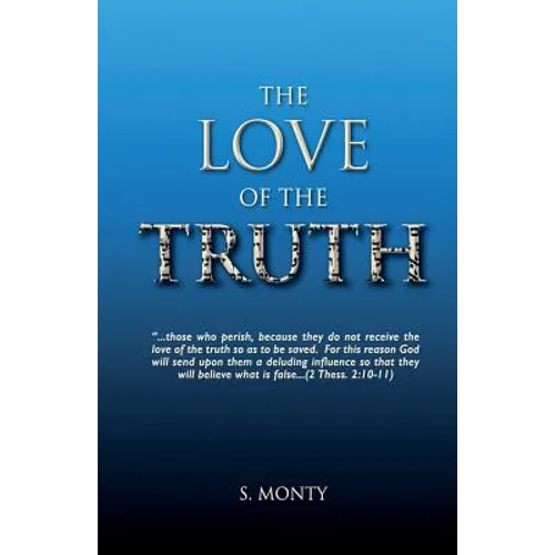The Love of the truth: The Great Deception has begun. Are you ready? The drift into deception is easy... comfortable... maybe even popular. 