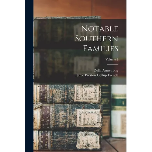 Notable Southern Families; Volume 2 - Paperback