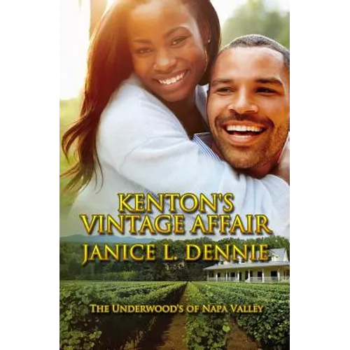 Kenton's Vintage Affair: The Underwood's of Napa Valley - Paperback