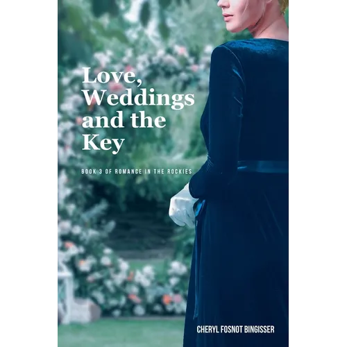 Love, Weddings and the Key: Book 3 - Paperback