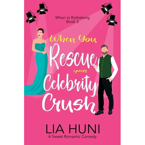When You Rescue your Celebrity Crush - Paperback