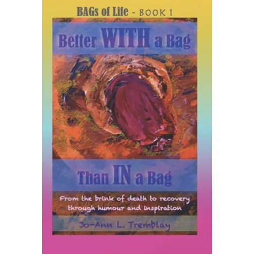 Better WITH a Bag Than IN a Bag - Paperback