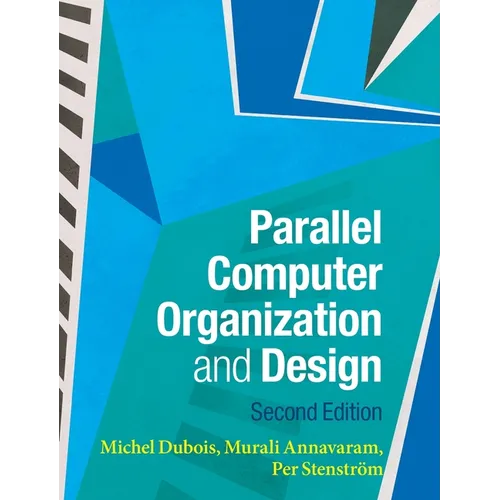 Parallel Computer Organization and Design - Hardcover