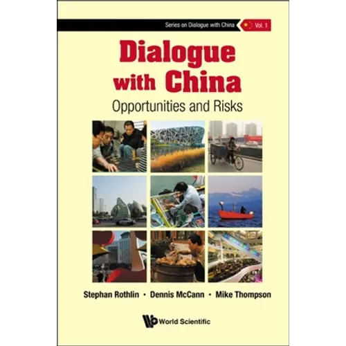 Dialogue with China: Opportunities and Risks - Hardcover