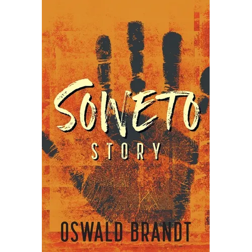 Soweto Story - Paperback
