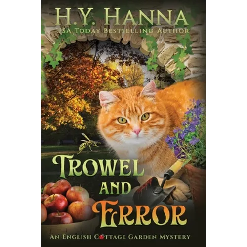 Trowel and Error (LARGE PRINT): The English Cottage Garden Mysteries - Book 4 - Paperback
