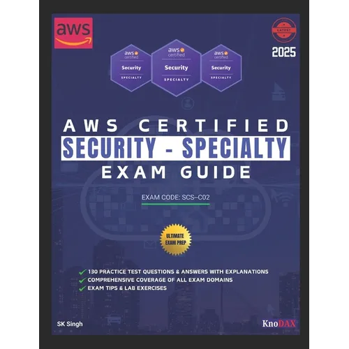 AWS Certified Security - Specialty Exam Guide - Paperback