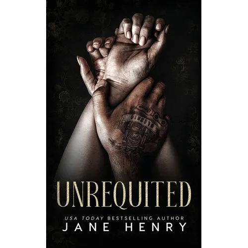 Unrequited: A Dark Mafia Age-Gap Romance - Paperback