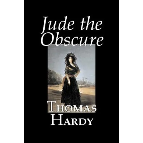 Jude the Obscure by Thomas Hardy, Fiction, Classics - Paperback