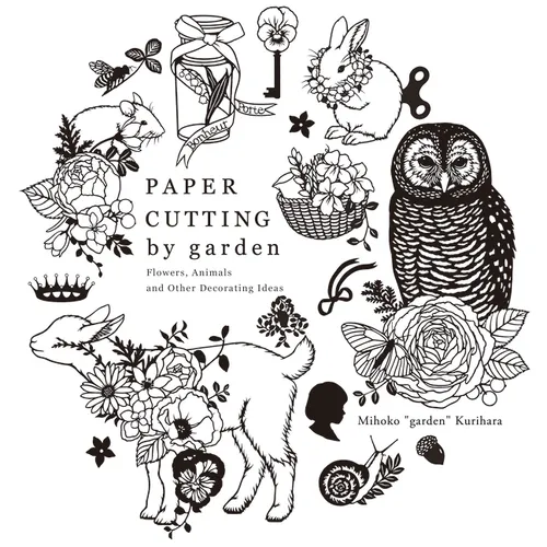 Paper Cutting by Garden: Flowers, Animals and Other Decorating Ideas - Paperback