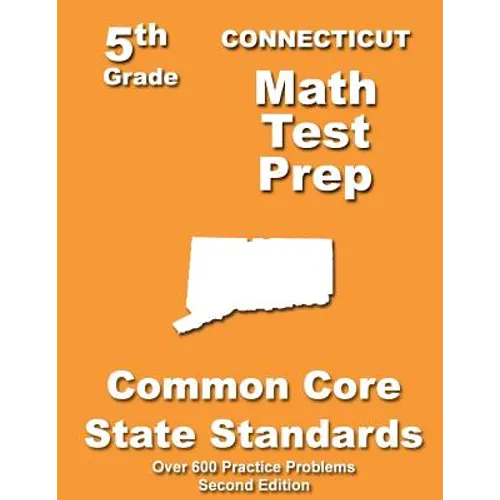 Connecticut 5th Grade Math Test Prep: Common Core Learning Standards - Paperback