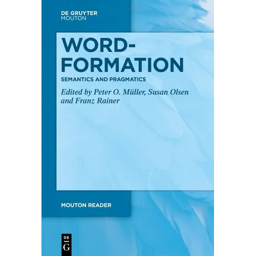 Word-Formation - Semantics and Pragmatics - Paperback