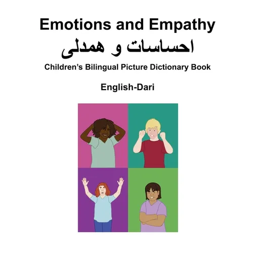 English-Dari Emotions and Empathy Children's Bilingual Picture Dictionary Book - Paperback