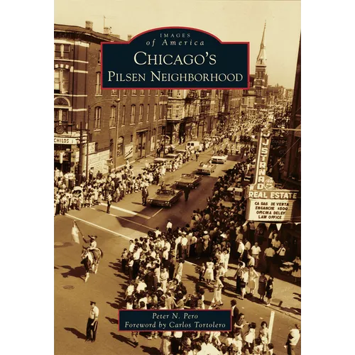 Chicago's Pilsen Neighborhood - Paperback