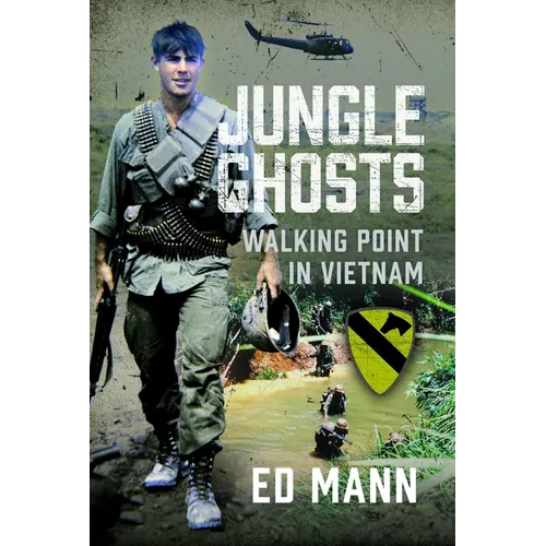 Jungle Ghosts: Walking Point in Vietnam - Hardcover