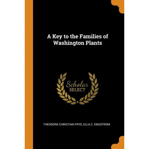 A Key to the Families of Washington Plants - Paperback
