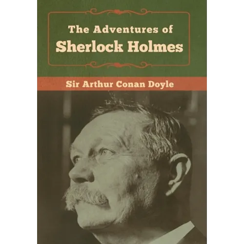 The Adventures of Sherlock Holmes - Hardcover