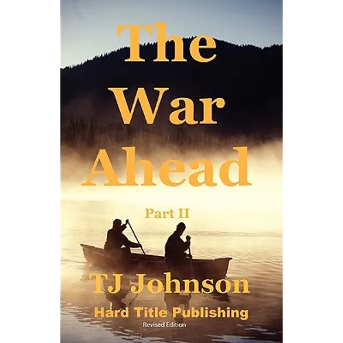 The War Ahead - Part II - Paperback