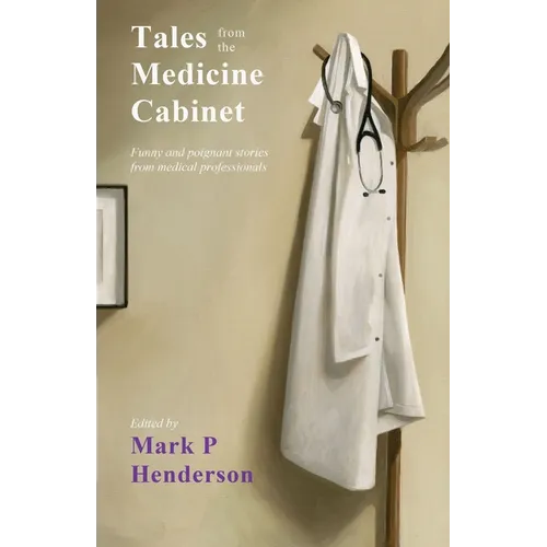 Tales from the Medicine Cabinet - Paperback
