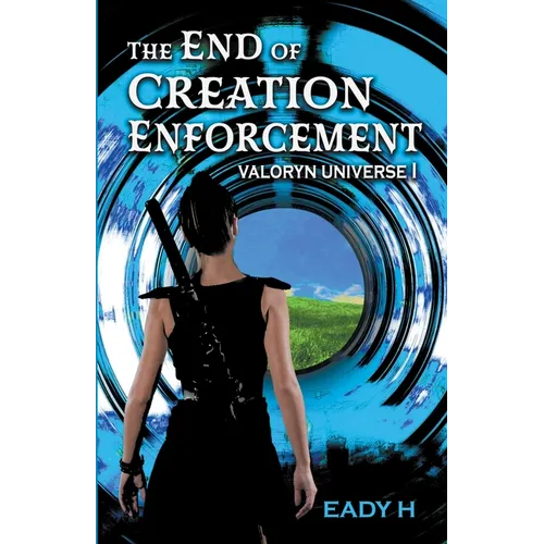 The End of Creation Enforcement - Paperback