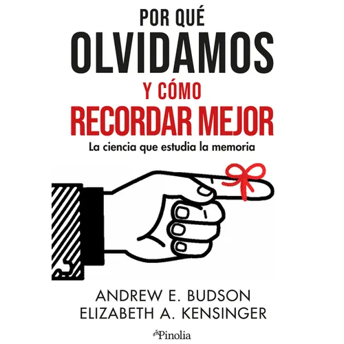 Por Que Olvidamos Y Como Recordar Mejor - Paperback