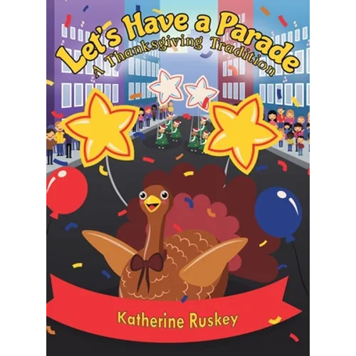 Let's Have a Parade - Hardcover