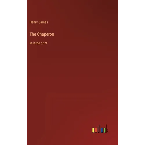 The Chaperon: in large print - Hardcover