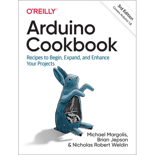 Arduino Cookbook: Recipes to Begin, Expand, and Enhance Your Projects - Paperback