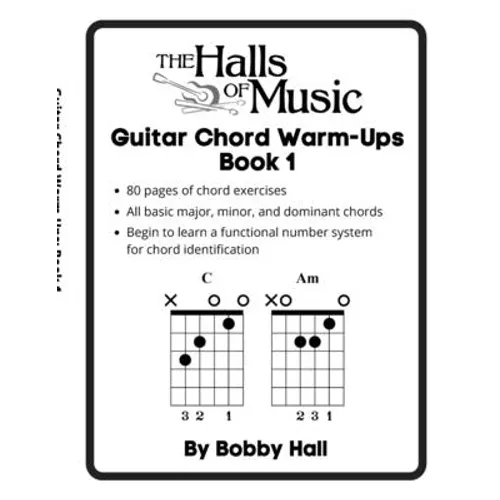 The Halls of Music Chord Warmups for Guitar Book 1 - Paperback
